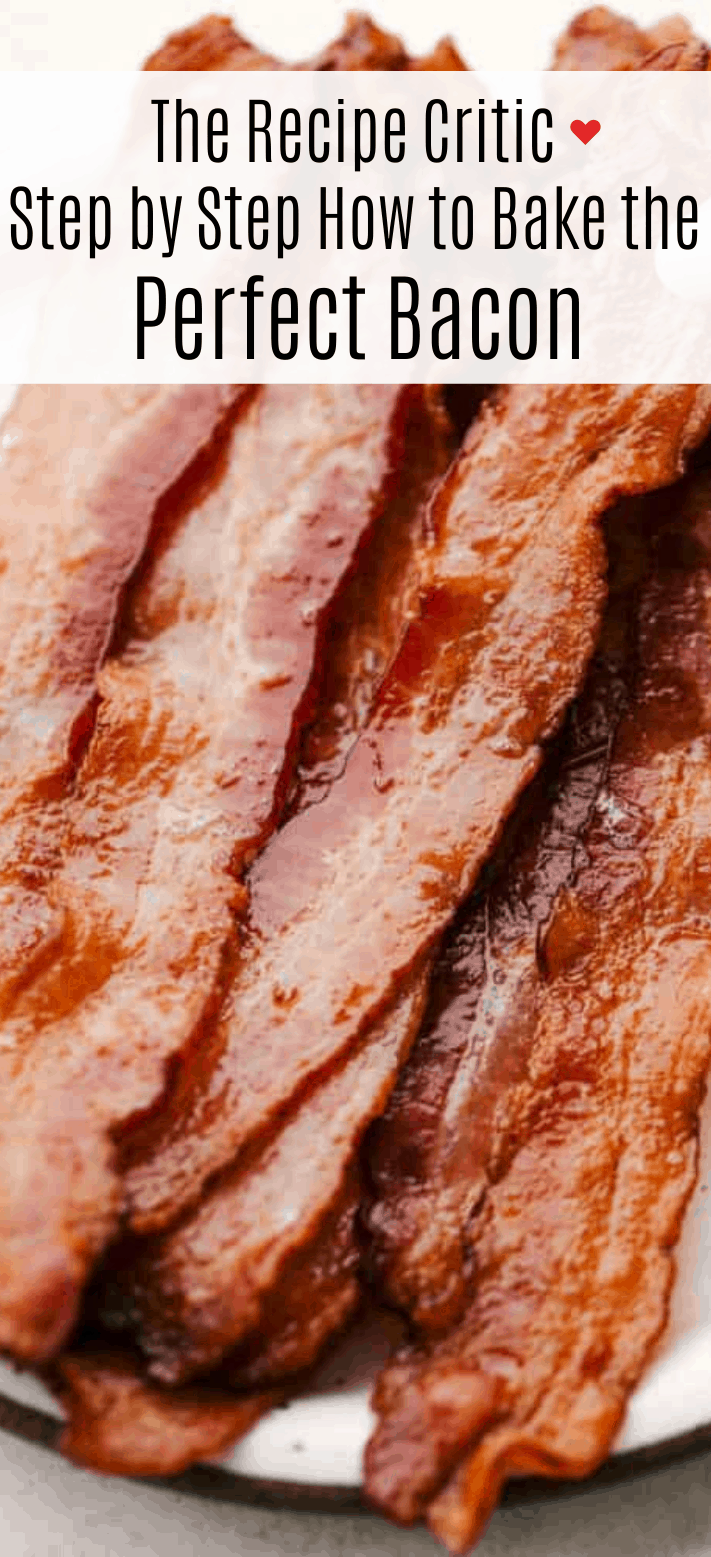 How to Bake the Perfect Bacon Step By Step