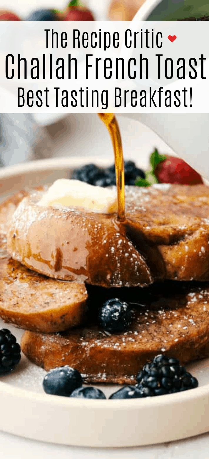The Best Homemde Challah French Toast Recipe
