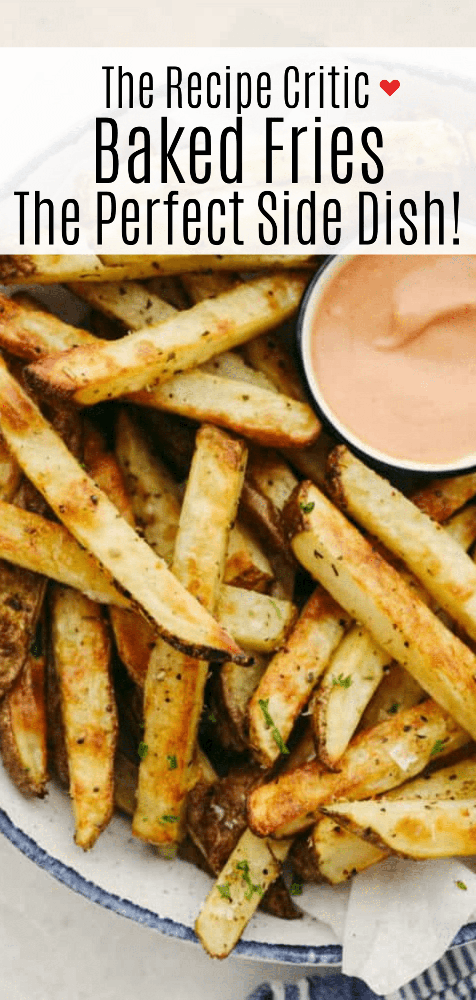 The Best Oven Baked Fries