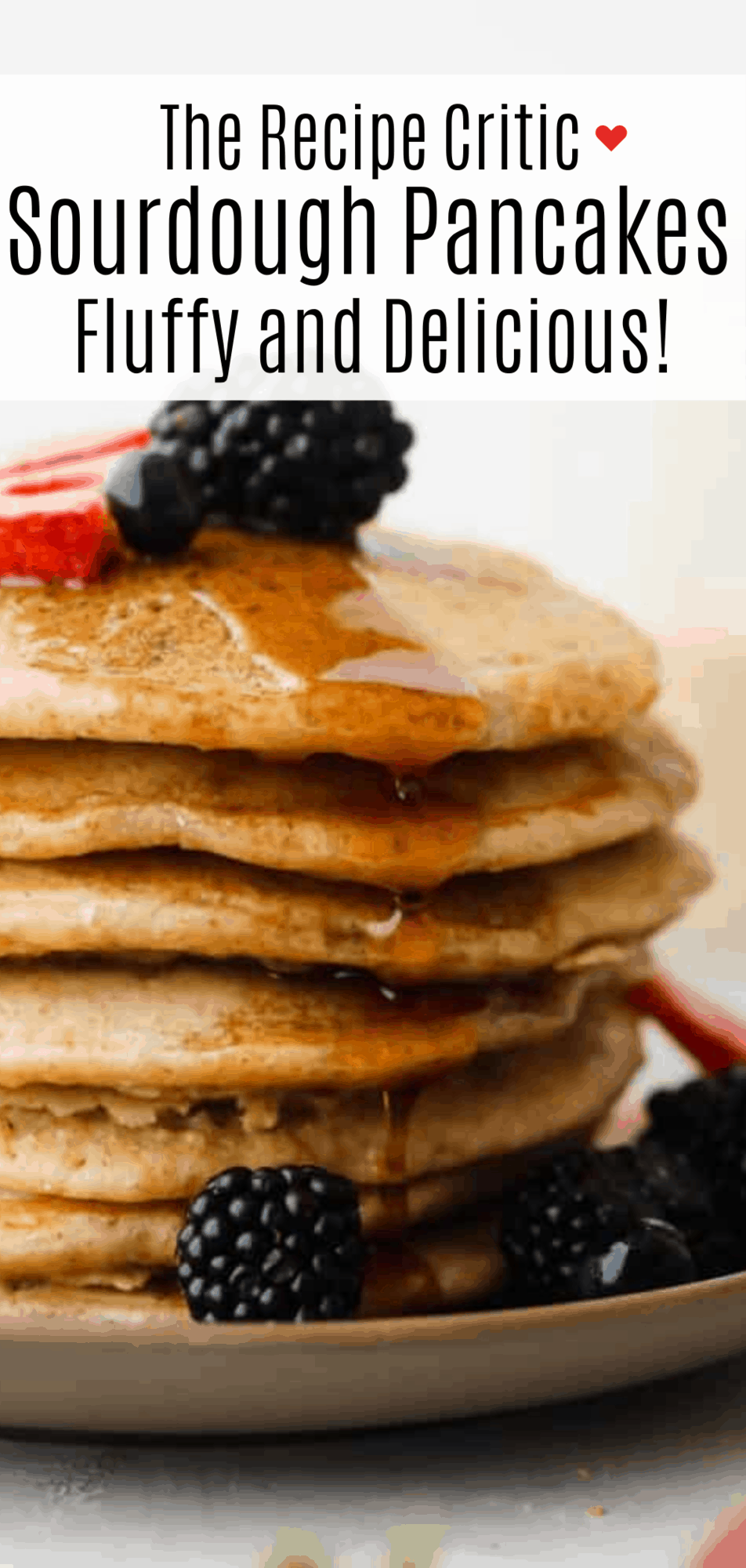 The Best Sourdough Pancakes Recipe